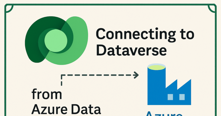 Connecting to Dataverse from Azure Data Factory - 365 Community Online